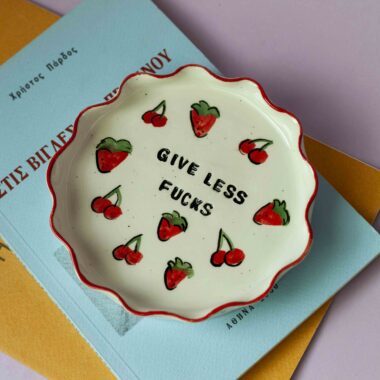 handmade ceramic small plate for jewellery and and breakfast . χειροποίητο κεραμικό πιατάκι με φράουλες και κεράσια που γράφει give less fucks. κατάλληλο για κοσμήματα και για πρωινό.